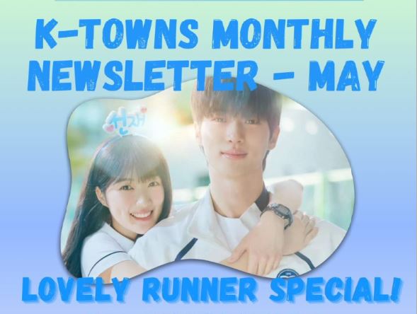ALL THINGS KOREAN | K-Towns Monthly Newsletter (2024 MAY)