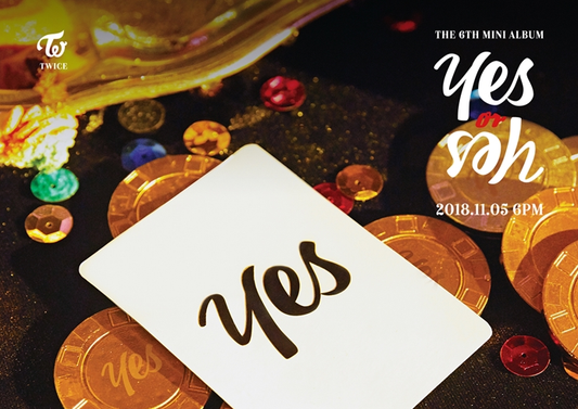 TWICE 6th Mini Album YES or YES, 3 VERSIONS.