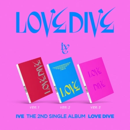 IVE 2nd Single Album Love Dive (3 Versions)
