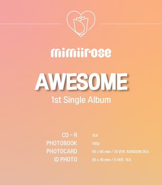 MIMIIROSE - 1st Single Album AWESOME.