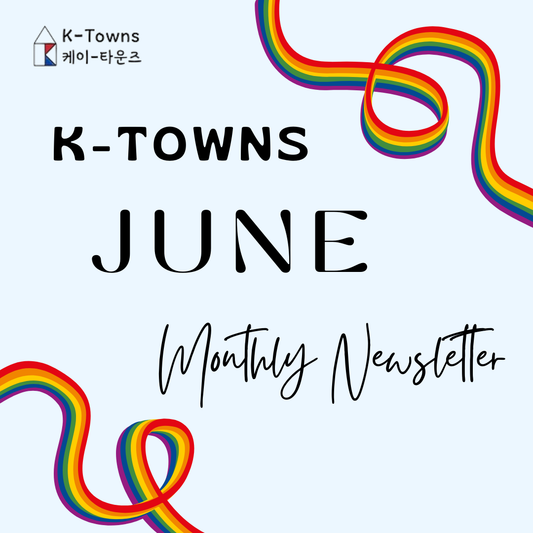 ALL THINGS KOREAN | K-Towns Monthly Newsletter (2024 JUNE)