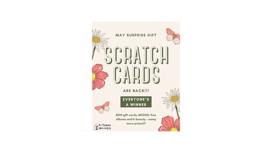 May 2025 Surprise Gift - K-Towns Scratch Cards is back!!