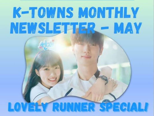 ALL THINGS KOREAN | K-Towns Monthly Newsletter (2024 MAY)