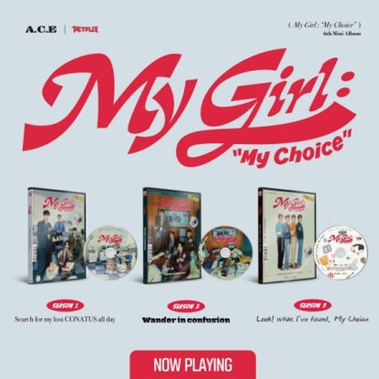 A.C.E 6th Mini Album My Girl : My Choice (3 Versions).