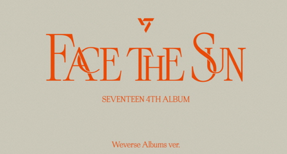 SEVENTEEN 4th Album FACE THE SUN Weverse Version.