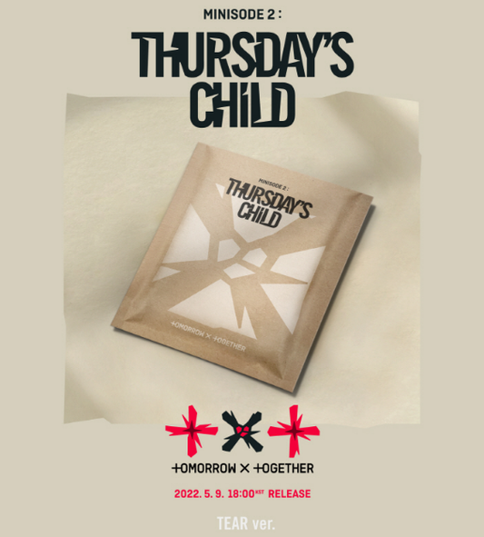 TOMORROW X TOGETHER TXT 4TH MINI Album MINISODE 2: THURSDAY'S CHILD, TEAR VER, RANDOM.