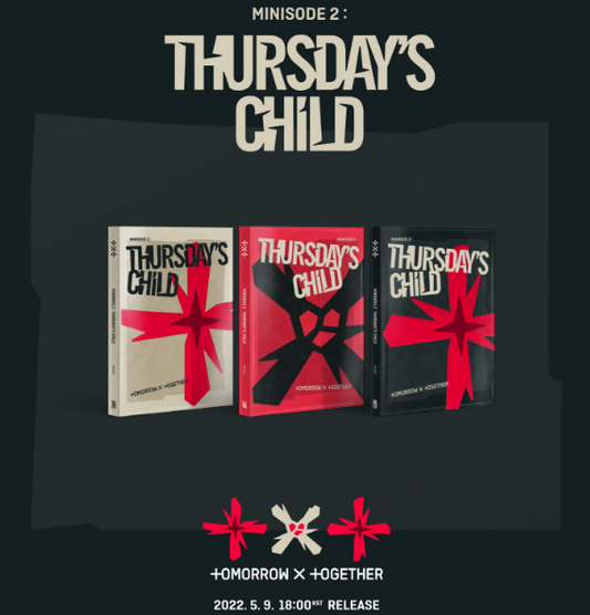 TOMORROW X TOGETHER TXT 4TH MINI ALBUM, MINISODE 2: THURSDAY'S CHILD (3 Versions).