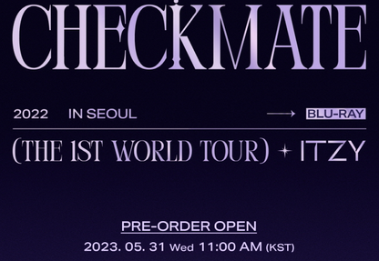 ITZY 2022 ITZY THE 1ST WORLD TOUR <CHECKMATE> IN SEOUL [BLU-RAY]
