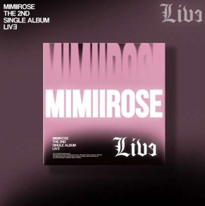 MIMIIROSE - 2nd Single Album LIVE/EVIL.