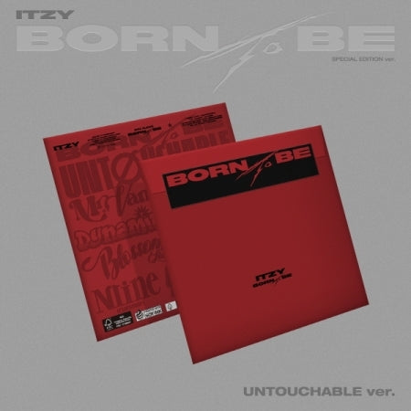 ITZY Born To Be Untouchable Version Special Edition.