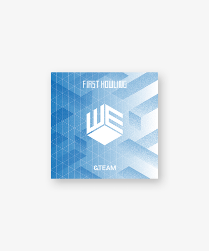 &TEAM - Japan 2nd EP Album [First Howling : WE] (3 Versions)