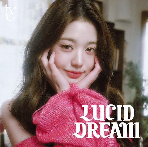IVE - Japan Album [LUCID DREAM] (11 Versions)