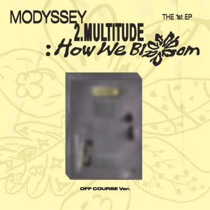 (PRE-ORDER 2026-10-13) MODYSSEY 모디세이 - [2.Multitude: How we Bloom](2 Versions)