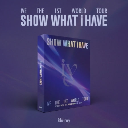 IVE The 1st World Tour SHOW WHAT i HAVE BLU-Ray Version