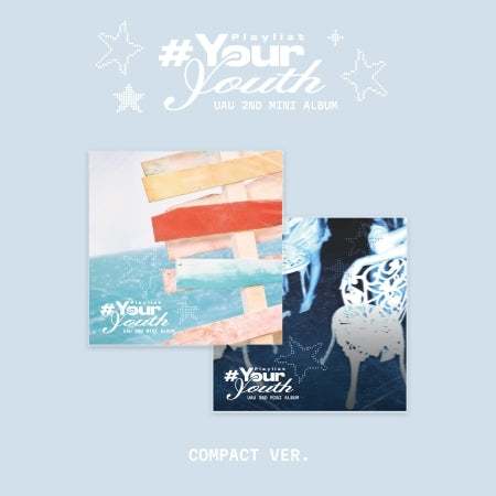 UAU - 2nd Mini Album [Playlist #Your Youth] Compact Version (2 Versions)