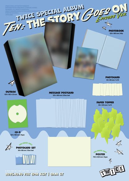 (PRE-ORDER 2025-10-10) Twice - [TEN: The Story Goes ON] EPISODE Version