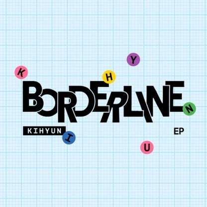 KIHYUN (MONSTA X) - EP Album [BORDERLINE](3 Versions)