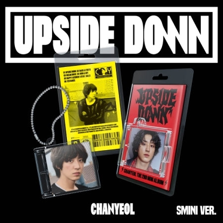 (PRE-ORDER 2025-08-26) Chanyeol (EXO) - 2nd Mini Album [Upside Down] SMini Version (2 Versions) Random 1ea