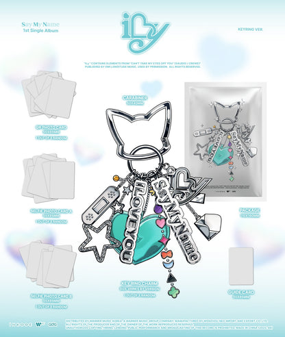 SAY MY NAME - 1st Single Album [iLy] Keyring Version.