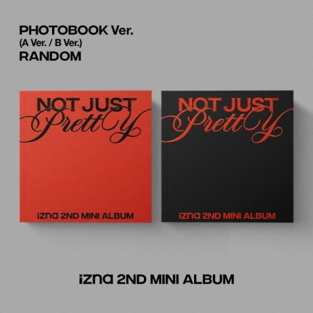 (PRE-ORDER 2025-10-01) izna - 2nd Mini Album [Not Just Pretty] Photobook Version (2 Versions) Random 1ea.