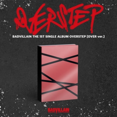 Badvillain 1st Single Album Overstep (2 Versions).