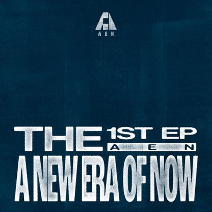 AEN 에이엔 - The 1st EP Album [A NEW ERA OF NOW] Everywhere Version