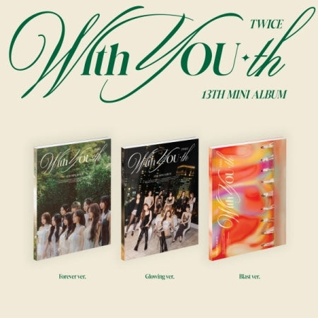 TWICE 'With-youth' 3種セット Twice 13th Mini Album With You-th (3 Versions) – K-Towns