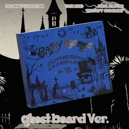 (PRE-ORDER 2025-07-09) CLOSE YOUR EYES - 2nd Mini Album [Snowy Summer] Ghost Board Version