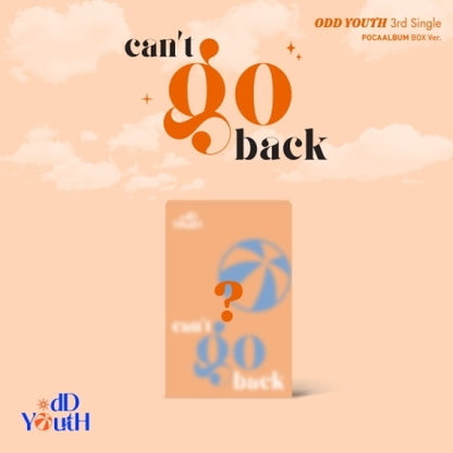 (PRE-ORDER 2026-08-25) ODD YOUTH - 3rd Single Album [can't go back](3 Versions)
