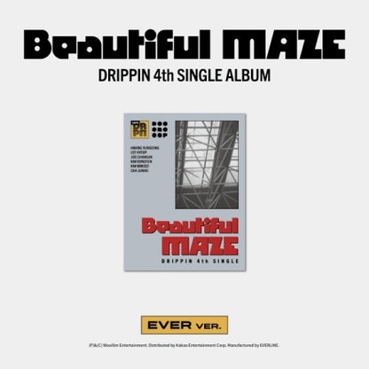 Drippin 4th Single Album Beautiful Maze Ever Version