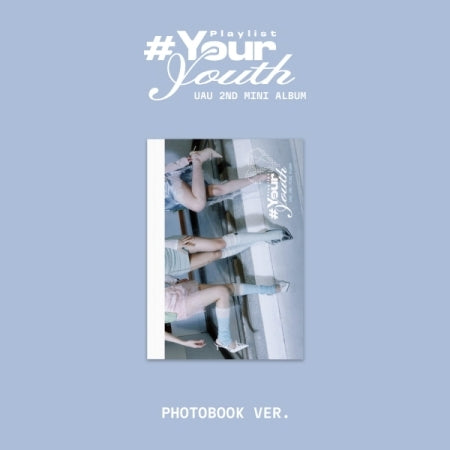 UAU - 2nd Mini Album [Playlist #Your Youth] Photobook Version