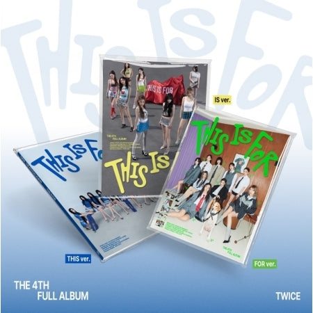 Twice - 4th Full Album [THIS IS FOR] (3 Versions)(POB - Photocard Set Included - Limited Quantity)