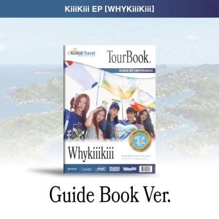 (PRE-ORDER 2026-08-11) KiiiKiii - EP Album [WhyKIiiKiii] GUIDE BOOK Version