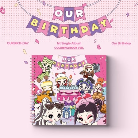 OURBIRTHDAY 아워벌스데이 - 1st Single Album [Our Birthday] COLORING BOOK Version