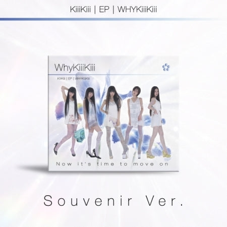 (PRE-ORDER 2026-08-11) KiiiKiii - EP Album [WhyKIiiKiii] SOUVENIR Version (DIGIPACK Version)