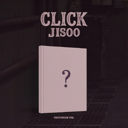 (PRE-ORDER 2026-09-04) JISOO 지수 (BLACKPINK) - Single Album [CLICK] PHOTOBOOK Version