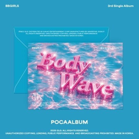 (PRE-ORDER 2026-07-16) BBGIRLS - 3rd Single Album [Body Wave] POCAALBUM Version