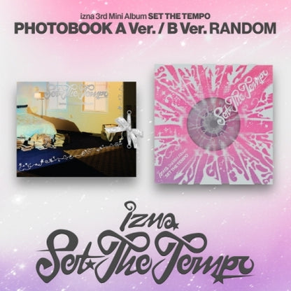 (PRE-ORDER 2026-06-09) izna - 3rd Mini Album [Set The Tempo] Photobook Version (2 Versions) Random 1ea