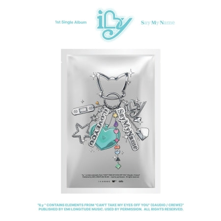 (PRE-ORDER 2025-08-01) SAY MY NAME - 1st Single Album [iLy] Keyring Version