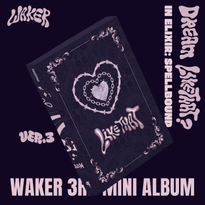 Waker - 3rd Mini Album [In Elixir: Spellbound] (3 Versions).