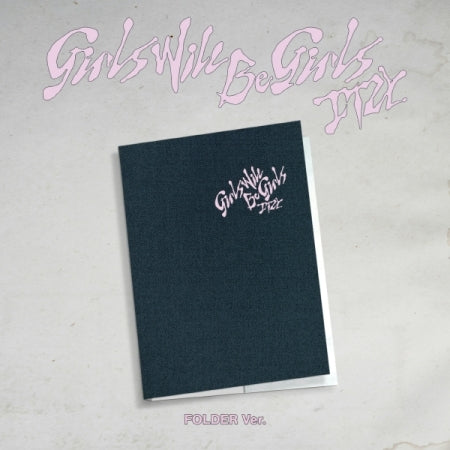 (PRE-ORDER 2025-06-09) ITZY - [Girls Will Be Girls] Folder Version (POB - Photocard Included - pre-order only)