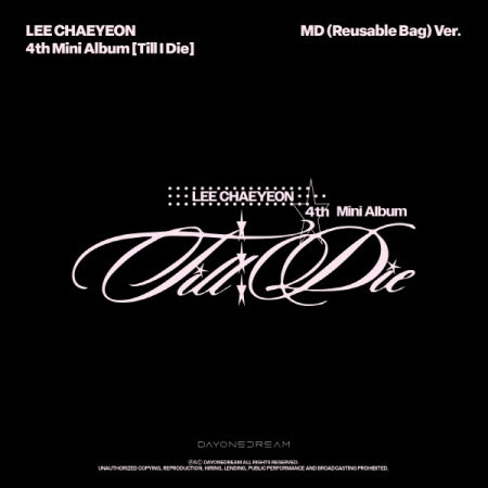 (PRE-ORDER 2026-05-07) Lee Chae Yeon - 4th Mini Album [Till i Die] Reusable Bag Version