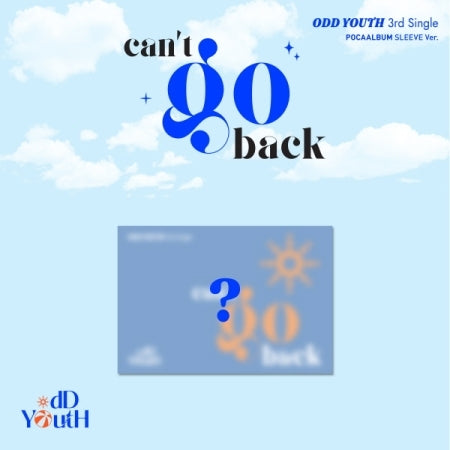 (PRE-ORDER 2026-08-25) ODD YOUTH - 3rd Single Album [can't go back](3 Versions)