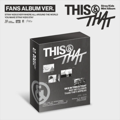 (PRE-ORDER 2026-08-07) Stray Kids - [THIS & THAT] FANS ALBUM Version (Smart Digital Album)(Applemusic POB Included - Pre-order only)
