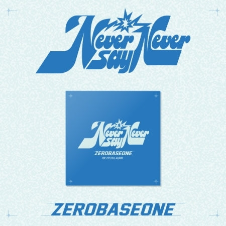 (PRE-ORDER 2025-09-02) ZEROBASEONE - 1st Full Album [NEVER SAY NEVER] Slam Dunk Version.