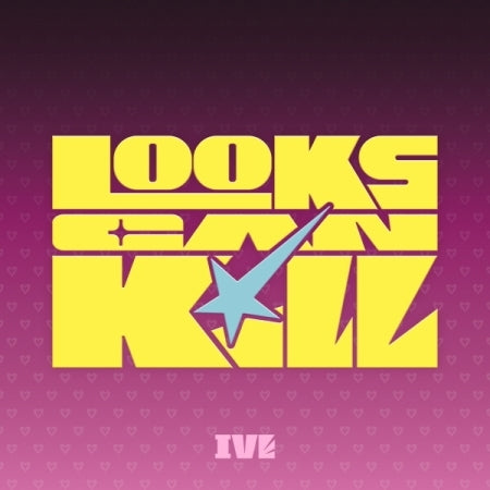 (PRE-ORDER 2026-10-27) IVE - EP Album [LOOKS CAN KILL] 4 Versions