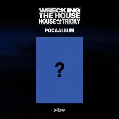 (PRE-ORDER 2025-10-31) Xikers - 6th Mini Album [HOUSE OF TRICKY : WRECKING THE HOUSE] POCAALBUM Version