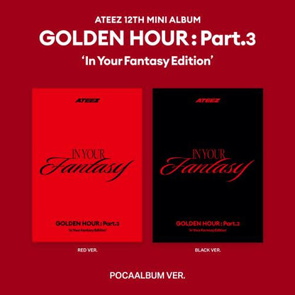 ATEEZ - 12th Mini Album [Golden Hour : Part. 3 In Your Fantasy Edition) Pocaalbum Version (2 Version).
