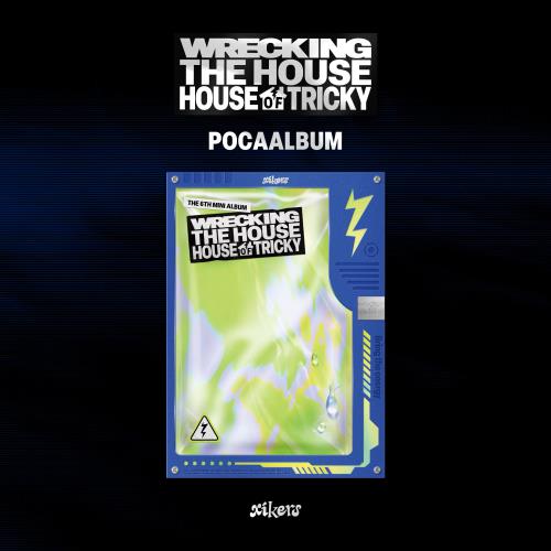 Xikers - 6th Mini Album [HOUSE OF TRICKY : WRECKING THE HOUSE] POCAALBUM Version.