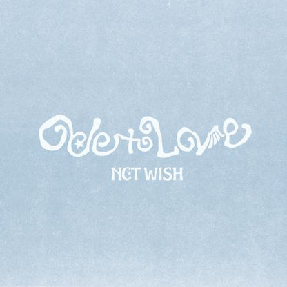 NCT Wish - 1st Full Album [Ode to Love] WICHU Version (2 Versions)(POB Option available)